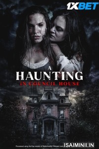 A Haunting in Council House (2024) Telugu Dubbed Movie