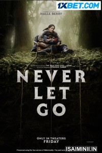 Never Let Go (2024) Tamil Dubbed Movie